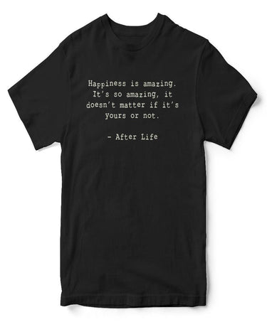 Happiness is Amazing Graphic T-Shirt For Men, Inspired By After Life 8Ball